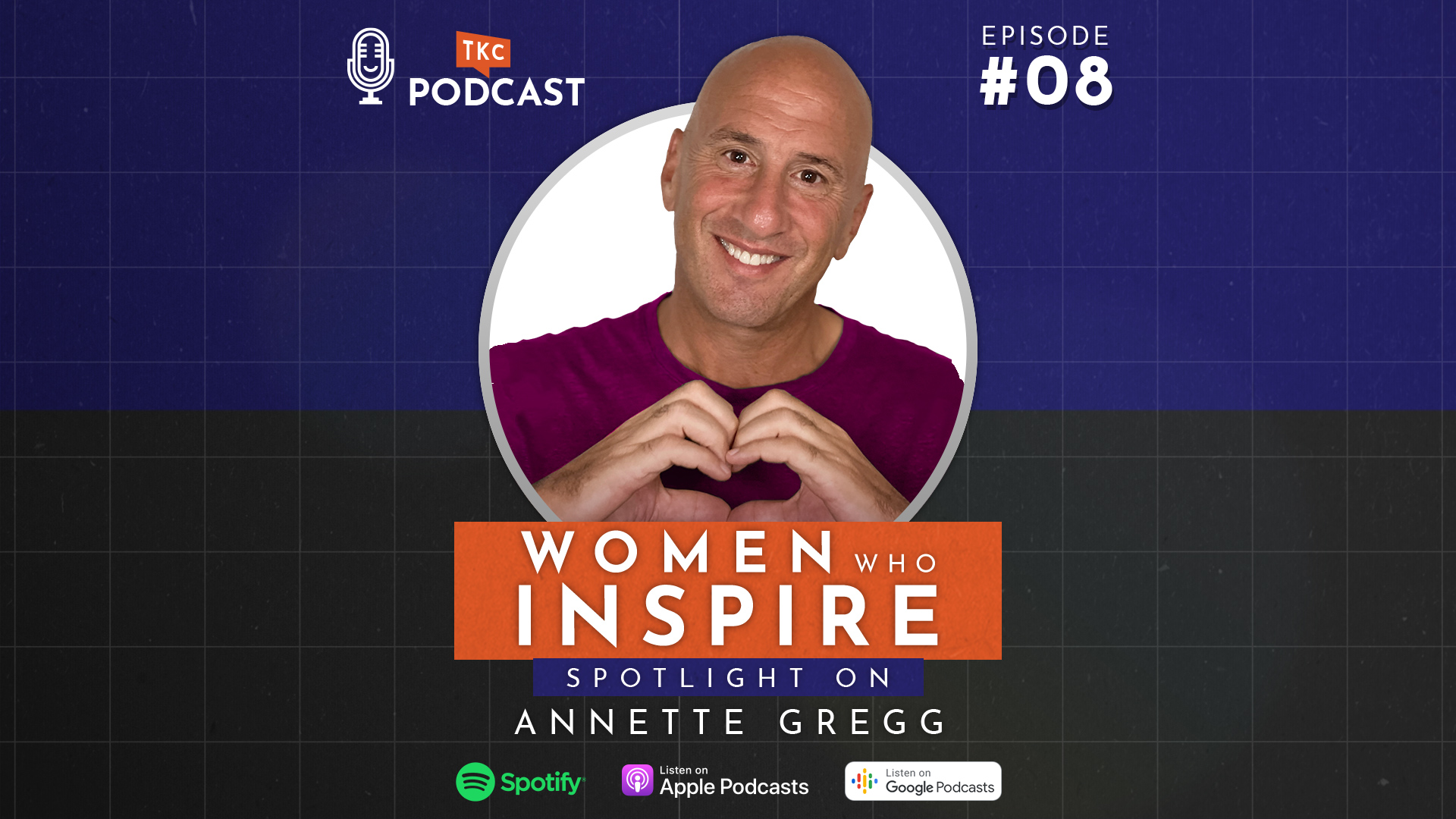 TKC Podcast with Annette Gregg