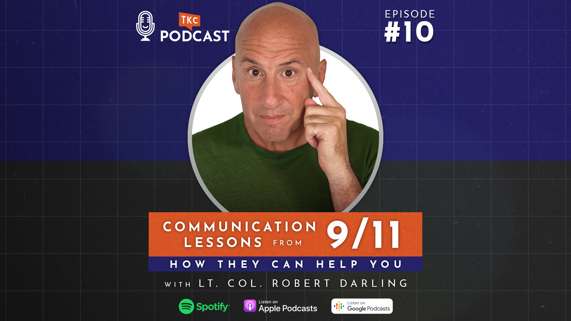 TKC Podcast - Lt. Col. Robert Darling