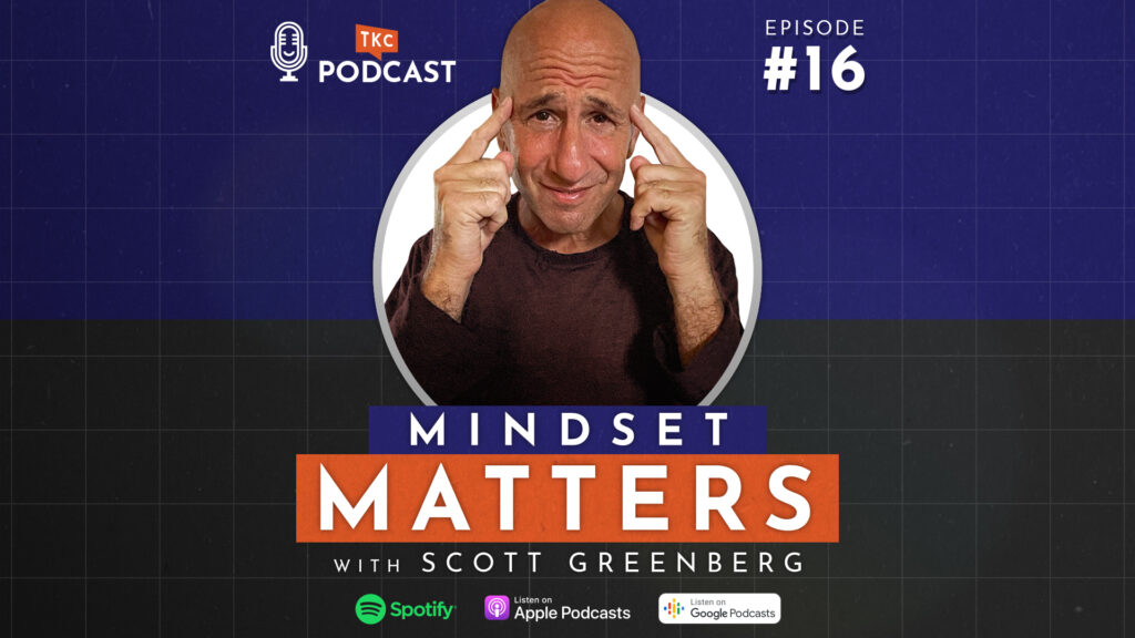 TKC Podcast - Scott Greenberg