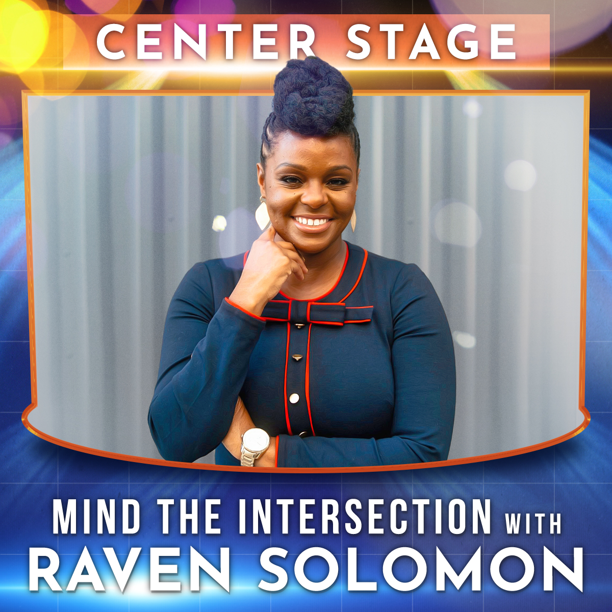 Mind the Intersection: The Confluence of Racial & Generational Diversity 💜 Center Stage with Raven Solomon