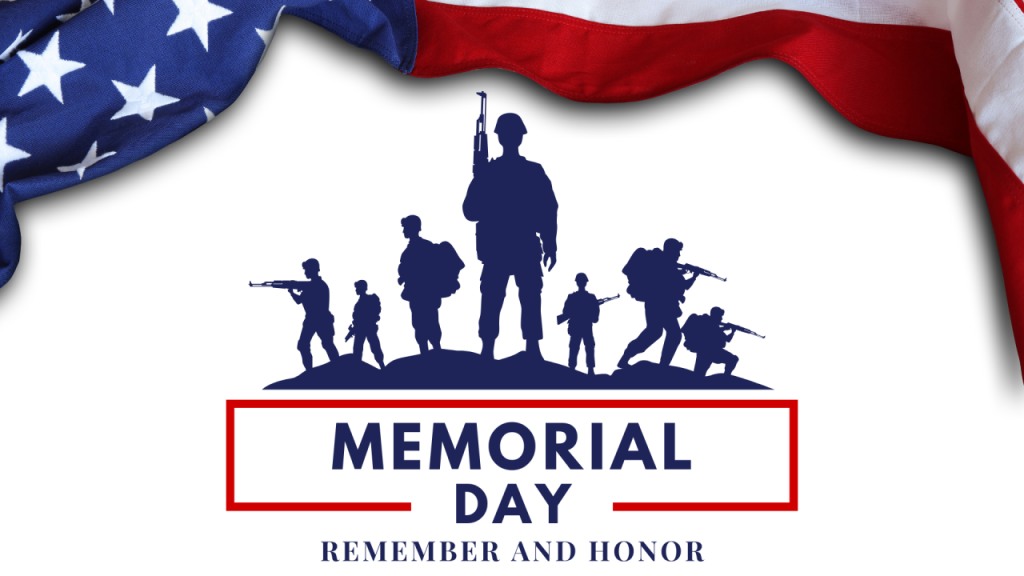 A Memorial Day graphic with blue soldier silhouettes and an American flag, reading "Remember and Honor" — a tribute to fallen heroes.